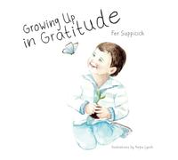 Growing Up in Gratitude