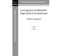Growing Up in the Black Belt: Negro Youth in the Rural South