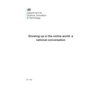 Growing up in the online world: a national conversation (Command Paper) CP 1528