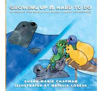 Growing Up Is Hard To Do (A Grumpy the Iguana and Green Parrot Adventure)