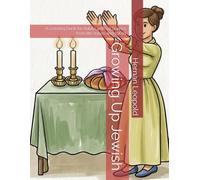 Growing Up Jewish: A coloring book with 52 Scenes from the 1950s and 1960s (Memories)