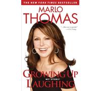 Growing Up Laughing: My Story