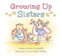 Growing Up Sisters