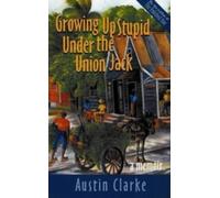 Growing Up Stupid Under the Union Jack