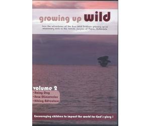 Growing Up Wild Volume 2: * Rainy Day * New Discoveries * Hiking Adventure