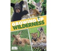 Growing Up Wilderness [DVD] [Region 1] [US Import] [NTSC]