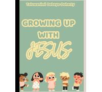 Growing Up With Jesus
