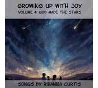 Growing Up with Joy: Volume 4: God Made the Stars