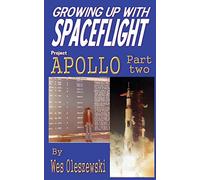 Growing up with Spaceflight: Apollo Part Two