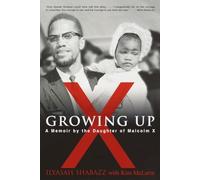 Growing Up X: A Memoir by the Daughter of Malcolm X
