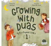 Growing with Duas - Of our Prophet 1 (saw)