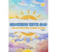 Growing with God: A 30-Day Gratitude Devotional for Kids