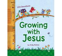 Growing with Jesus: 100 Daily Devotions
