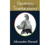Growing with Your Temperament