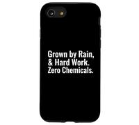 Grown by Rain Hard Work Zero Chemicals Organic Farmer Case for iPhone SE (2020) / 7/8