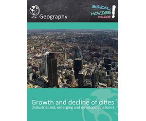 Growth and decline of cities - School Movie on Geography