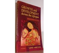 Growth and Development Across the Lifespan: A Health Promotion Focus