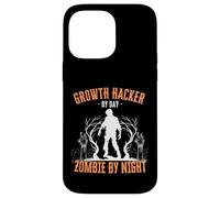 Growth Hacker by Day Zombie by Night Funny Halloween Creepy Case for iPhone 14 Pro Max