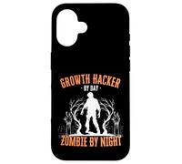 Growth Hacker by Day Zombie by Night Funny Halloween Creepy Case for iPhone 16