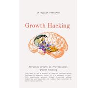 Growth Hacking: Personal growth is professional growth hacking
