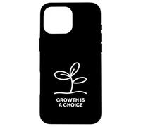 Growth Is a Choice Intentional Positive Personal Development Case for iPhone 16 Pro Max