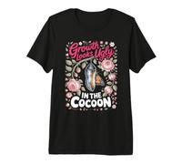Growth Looks Ugly in the Cocoon Butterfly Monarch Premium T-Shirt