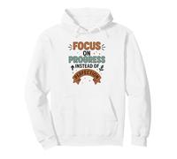 Growth Mindset Focusing On Progress Personal Development Pullover Hoodie