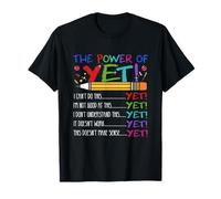 Growth Mindset Teacher Kindness Power Of Yet Inspirational T-Shirt