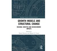 Growth Models and Structural Change : Regional Varieties and Socioeconomic Impacts