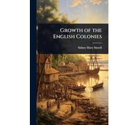 Growth of the English Colonies