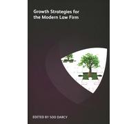 Growth Strategies for the Modern Law Firm