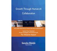 Growth Through Human-AI Collaboration