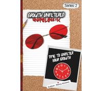 Growth Unfiltered: Unapologetic