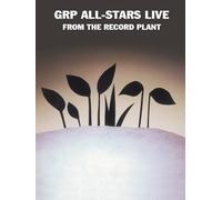 GRP All Stars - Live From The Record Plant