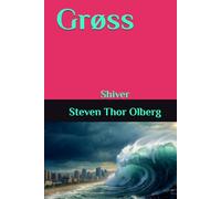 Grøss: Shiver (The Viking Family Adventures)