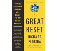 GRT RESET: How the Post-Crash Economy Will Change the Way We Live and Work