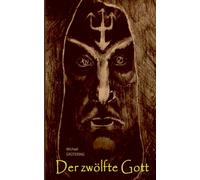 Grtering - Der zwlfte Gott Eine spannende Fantasy Science-Fiction - X555z