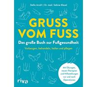 Gru vom Fu: Das groe Buch zur Fugesundheit., Stella-Arndt, Bleuel.