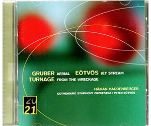 Gruber: Aerial / Eötvös: Jet Stream / Turnage: From The Wreckage