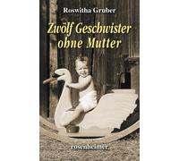 Gruber, R Zwolf Geschwister Ohne Mutter - (German Import) Book NEW