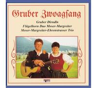 Gruber Zwoagsang - Volksmusik aus Österreich