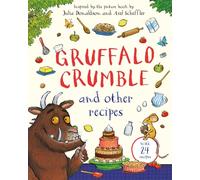 GRUFFALO CRUMBLE RECIPES NEC HB by DONALDSON JULIA Hardback Self Help Business
