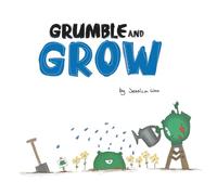 Grumble and grown: A Boogie Man's Guide to big feelings