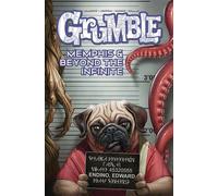 Grumble: Memphis and Beyond the Infinite : Volume 3