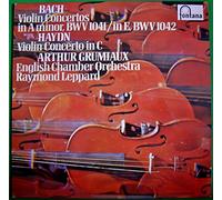 GRUMIAUX, Arthur / ENGLISH CHAMBER ORCHESTRA / LEPPARD, Raymond - Violinkonzert a-moll BWV 1041 / E-dur BWV 1042 / 6530 004 [Vinyl] GRUMIAUX, Arthur / ENGLISH CHAMBER ORCHESTRA / LEPPARD, Raymond and Bach / Haydn