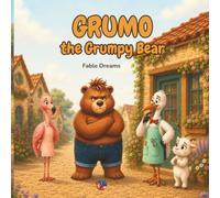Grumo the Grumpy Bear