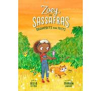 Grumplets and Pests : Zoey and Sassafras #7
