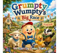 Grumpty Wumpty's Big Race (Grumpty Wumpty Adventures)