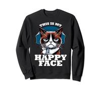 Grumpy angry Cat This Is My Happy Face Sarcastic Sweatshirt