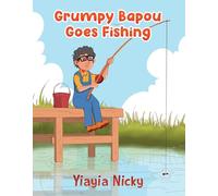 Grumpy Bapou Goes Fishing